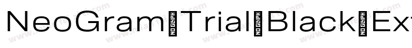 NeoGram Trial Black Extended字体转换